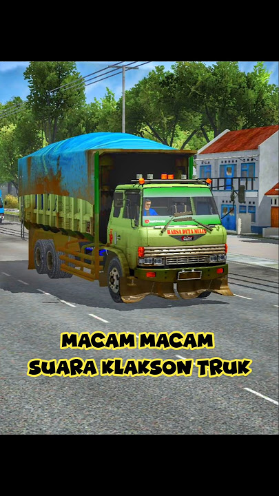 MACAM MACAM SUARA KLAKSON TRUK #bussid #bussidindonesia #bussimulatorindonesia #shorts
