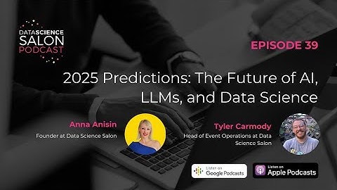 2025 Predictions: The Future of AI, LLMs, and Data Science