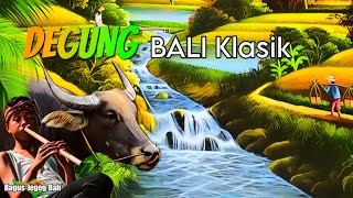 Degung Bali Klasik untuk bersantai