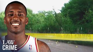 Killer Cases: NBA Star Lured to Execution In Rural Tennessee