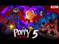 🔴POPPY PLAYTIME CHAPTER 5 | PROTOTYPE FINAL BOSS FIGHT &amp; ENDING FULL GAMEPLAY LIVE #live