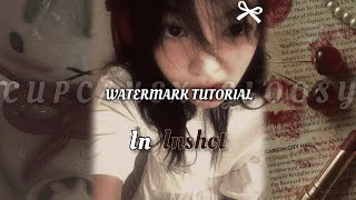 Watermark tutorial in inshot ✨🌷🍀 + timestamp for u 💗🌷
