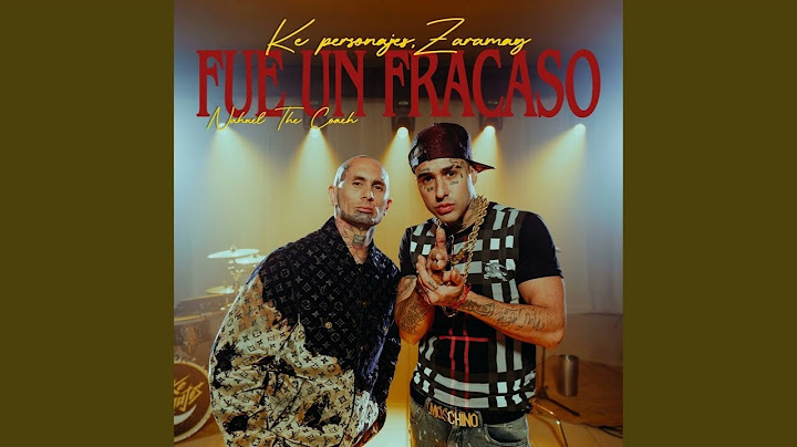 Ke Personajes, Zaramay, Nahuel The Coach - Fue un Fracaso [1 HORA]