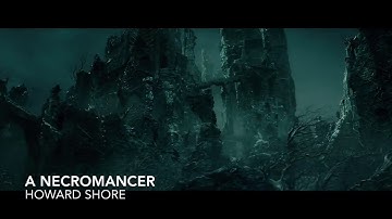 Howard Shore - A Necromancer (Music Video)