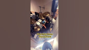 Thumbnail of YOUR WAY’S BETTER-Forrest Frank #drumcover #shorts #worshipmusic #gospelmusic #shortsworship #drums