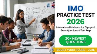 IMO 2026 Shanghai Practice Guide Master International Mathematics Olympiad Prep Questions