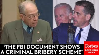 BREAKING NEWS: Chuck Grassley Details FBI Doc Alleging Biden Family 'Criminal Bribery Scheme'