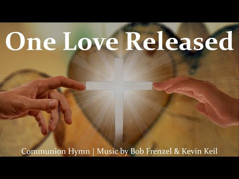 One Love Released | Communion Hymn / Catholic Song | Catholic Choir with Lyrics | Sunday 7pm Choir