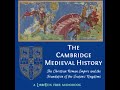 The Cambridge Medieval History, Volume 01, The Christian Roman Empire and the Foundation... Part 3/5