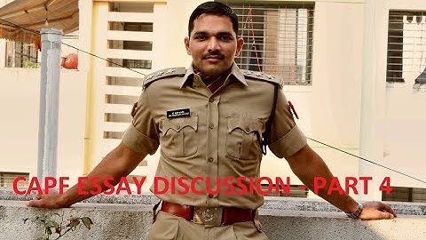 CAPF Essay discussion series Part 4 by Asst. Comdt. Dr. Prashant Jagtap sir CISF