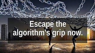 Breaking Free from the Algorithmic Trap: Reclaim Your Attention & Live Fully