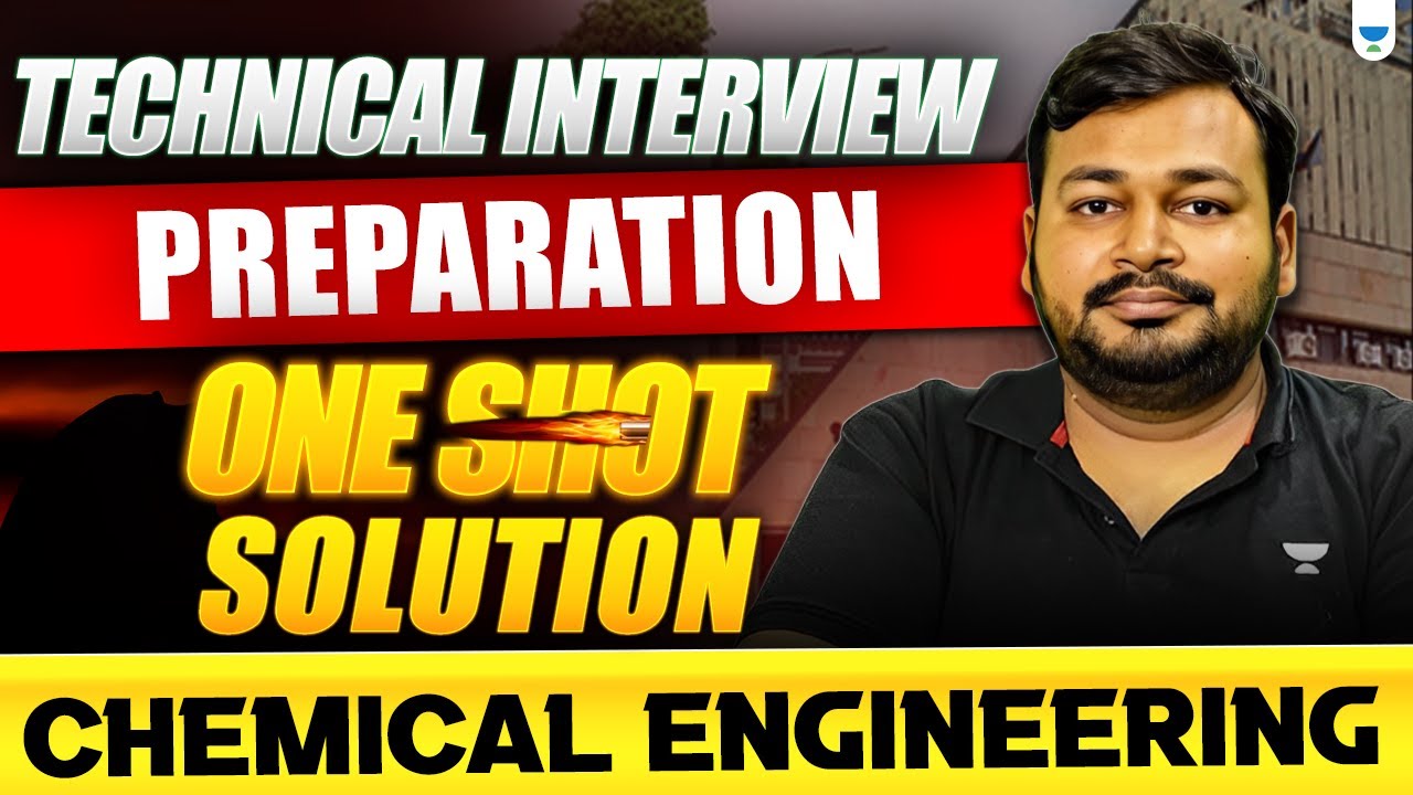 Technical Interview Preparation | One Short Solution| Chemical Engineering | Ankur Bansal