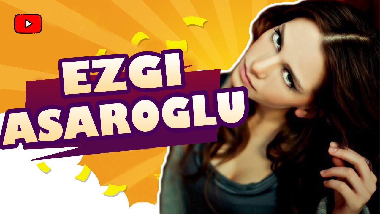 Ezgi Asaroglu Sex - EZGI ASAROÄžLU (Ã‰ZO KOZOÄžLU de Doctor Milagro) - ðŸŸ¢Todo sobre la vida de la  Actrizâœ”ï¸ðŸ”´ - YouTube