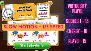 SLOW MOTION June’s Journey 🔎July 7 - 9, 2023 🔎 Spot The Difference Competition  Energy - 10 Sc 1-13