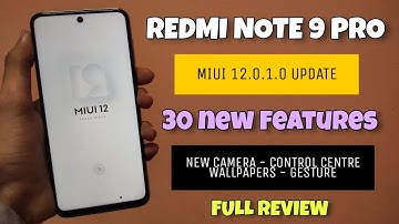 OFFICIAL - MIUI 12.0.1.0 UPDATE FOR REDMI NOTE 9 PRO | SMOOTH UI | FULL REVIEW