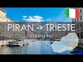 Cycling trip from piran slovenia to trieste italy