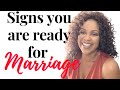 Signs You are Ready for Marriage