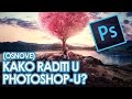 Kako raditi u PHOTOSHOP-U? (OSNOVE)