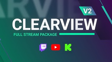 Clearview V2 - Stream Overlay Package | Twitch, Youtube and Facebook Gaming