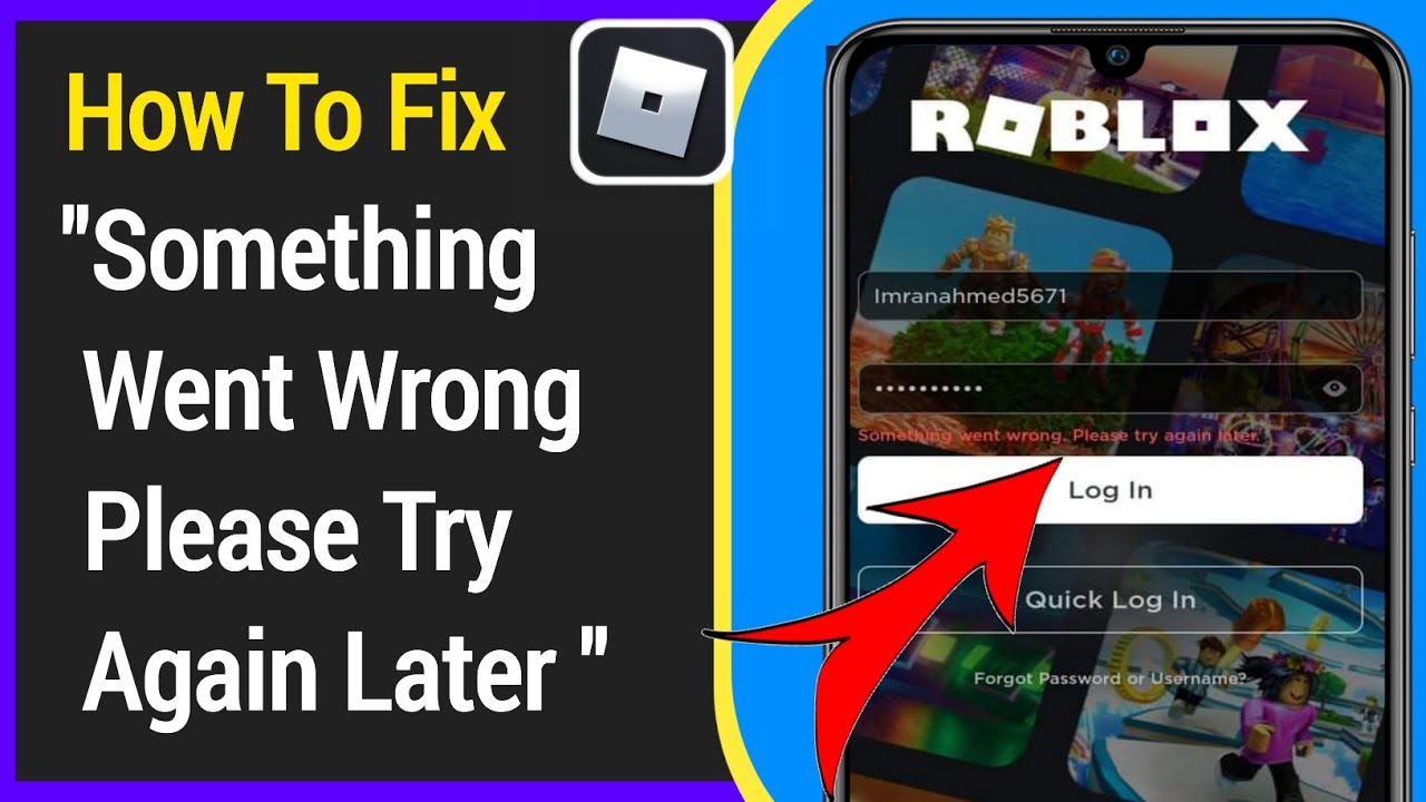 How To Fix 'Something Went Wrong Please Try Again Later' On Roblox