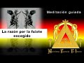 LA RAZÓN POR LA QUE FUISTE ESCOGIDO (meditación guiada)