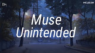 Video thumbnail of "Muse - Unintended"