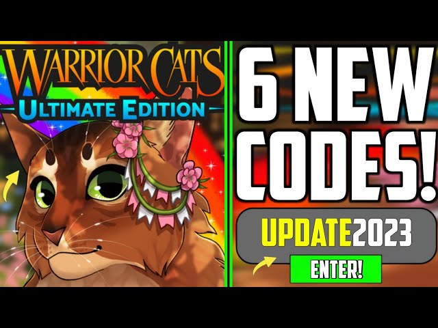 ✨6 CODES✨WARRIOR CATS ULTIMATE EDITION CODES - WCUE CODES - WARRIOR CATS  CODES 