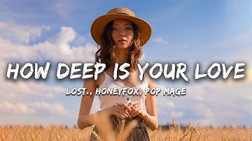 Thumbnail of lost., Honeyfox, Pop Mage - How Deep Is Your Love (Magic Cover Release)