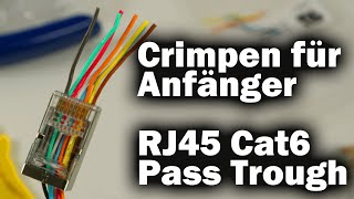 Crimpen: CAT 5e und Cat 6 mit Schirmung Crimpen mit Pass Trough Methode für Anfänger