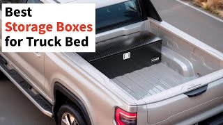 4 Best Tool Storage Boxes for Truck Bed