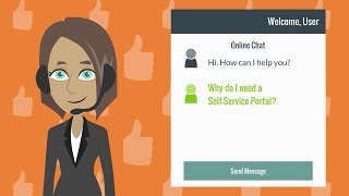 Why Do I Need A Self Service Portal?