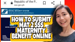 How To Submit Mat 2 Sss Maternity Benefits Application Online 2021Im A Happy Mom Ph