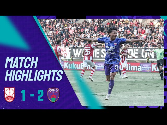 MATCH HIGHLIGHTS BRI LIGA 1 2023/24 | PERSIS SOLO 1-2 PERSITA class=