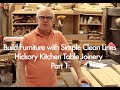 Building a Kitchen Table – Hickory Kitchen Table Project (Part 2)