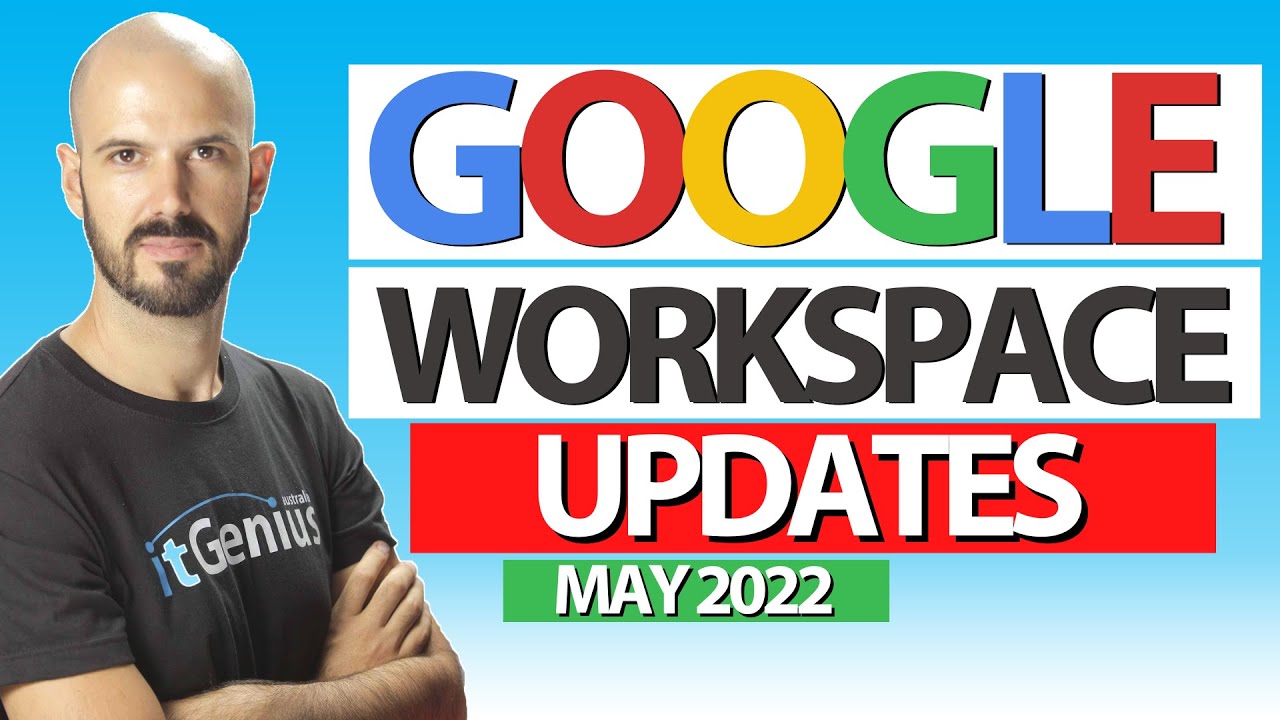 Google Workspace Best New Features 002 - YouTube