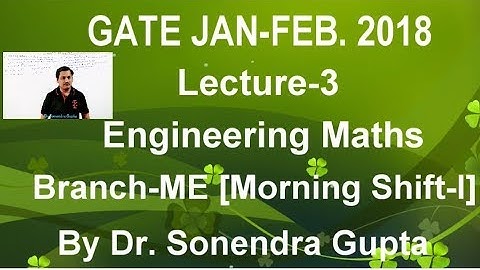 Lecture-3 Gate 2018-Engineering Maths solution for Mechanical Engineering students