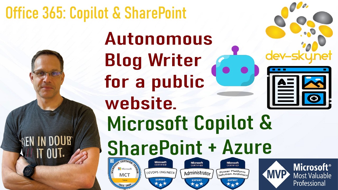 Autonomous blog writer with Microsoft Copilot & SharePoint + Azure ...