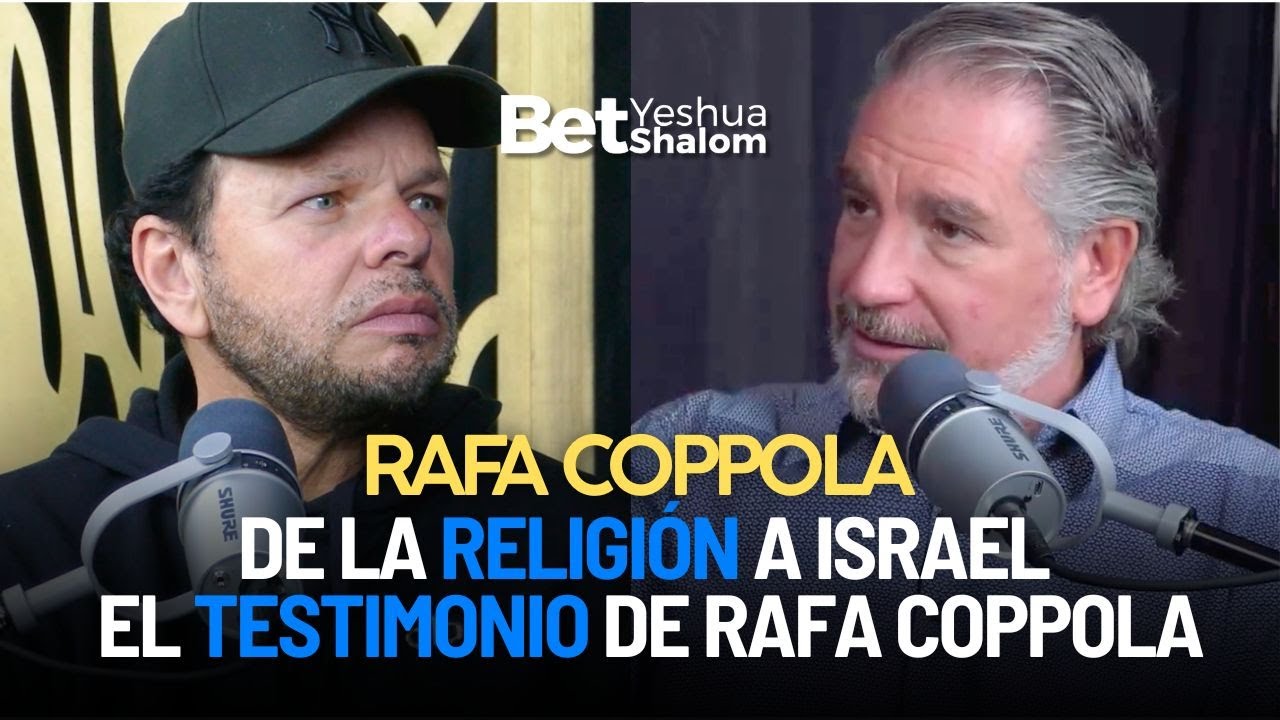 De la religión a Israel | El testimonio de Rafa Coppola | Bet Shalom México