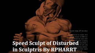 Disturbed Sculptris Time Lapse