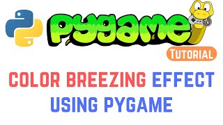 PyGame Tutorial For Beginners - Color Breezing | How to add color breezing effect using pygame? Color Gradient Stuff In Python Pygame Python Pygame