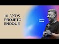 10 ANOS DE PROJETO ENOQUE    - 23/11/2025