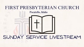 First Presbyterian Church, Pocatello, Idaho, June 14, 2026