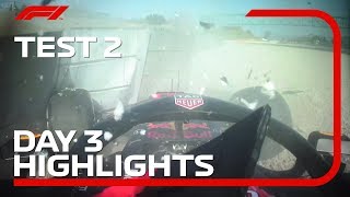 Test 2, Day 3 Highlights | F1 Testing 2019