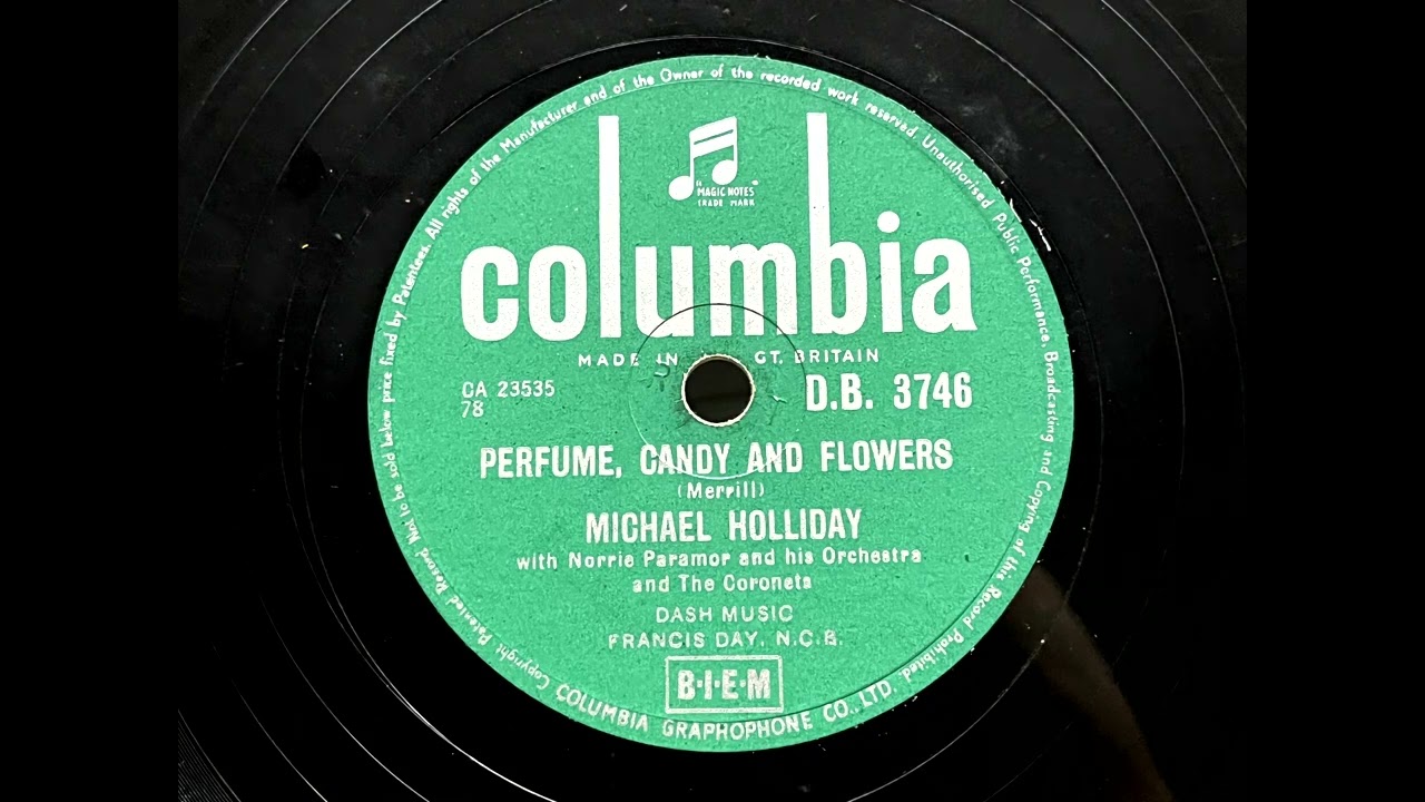 1956 MICHAEL HOLLIDAY - Perfume, Candy And Flowers COLUMBIA 10" DB3746