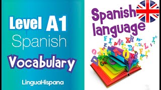 SPANISH A1: Vocabulary
