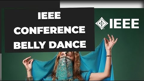 IEEE IECON Conference Belly Dance Performance