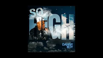 Danny Boy feat. Snoop Dogg - So High (Remix) (prod. by Yeyzo)