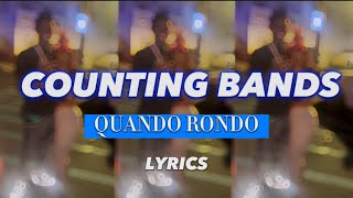 Quando Rondo - Counting Bands ( Official Lyrics Video )