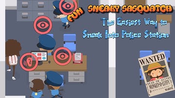 Sneaky Sasquatch Fun -  The easiest way to sneak into Police Station   [Dinsun video]