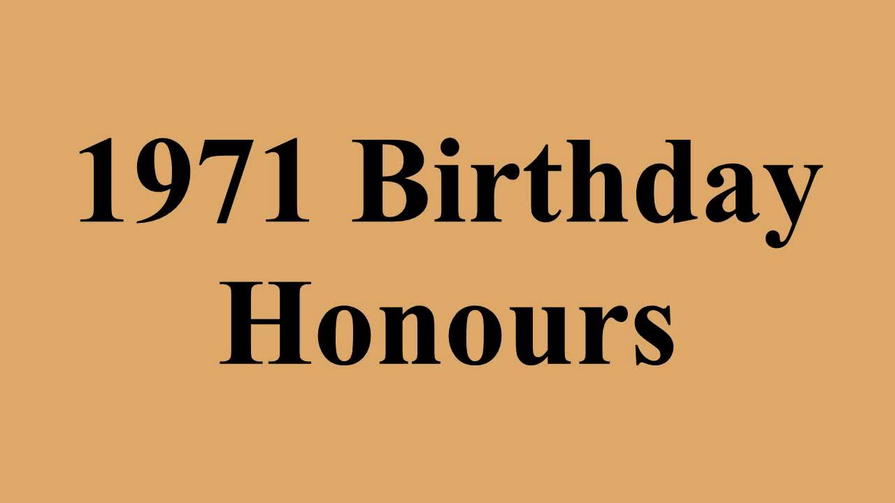 1971 Birthday Honours